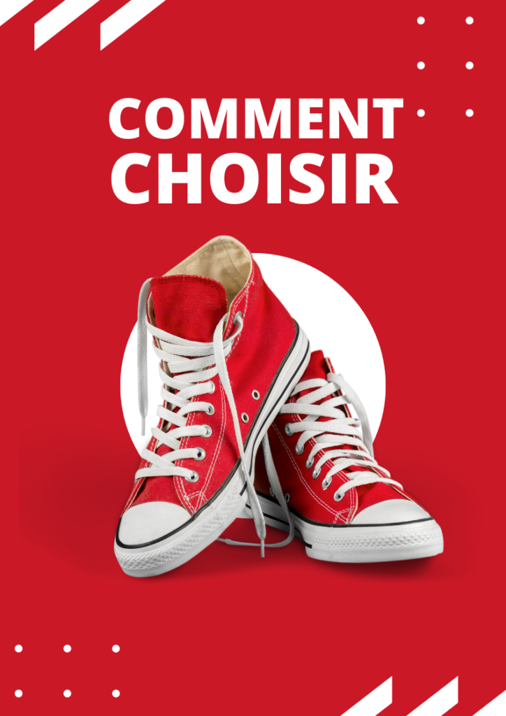 Guide : Comment choisir ses sneakers ?